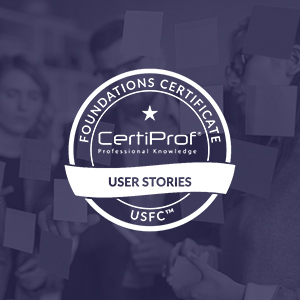 User Stories Foundations Certificate USFC- Certiprof®